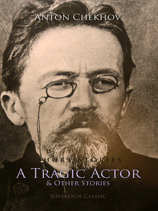 Title details for Short Stories by Anton Chekhov, Book 1 by Anton Chekhov - Wait list